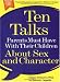 Ten Talks Parents Must Have with Their Children About Sex and Character