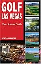 Golf Las Vegas: The Ultimate Guide