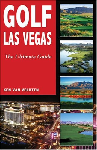 golf las vegas the ultimate guide
