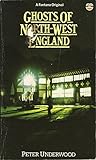 Ghosts of North-West England