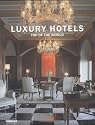 Luxury Hotels - Top of the World (Luxury Hotels Reihe)