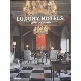 Luxury Hotels Top of the World