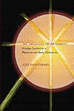 The Theology of Arithmetic: Number Symbolism in Platonism and Early Christianity (Hellenic Studies Series)