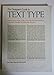 The Designer's Guide to Text Type: Leaded Showings of Fifty-One Popular Text Typefaces in 6 Point Through 12 Point Plus 14 Point