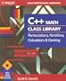 C++ Math Class Library: Permutations, Partitions, Calculators, and Gaming (Wiley professional computing)