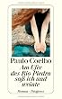 Am Ufer des Rio Piedra sa� ich und weinte
