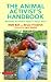 The Animal Activists Handbook Maximizing Our Positive Impact in Today's World by Matt Ball The Animal Activists Handbook Maximizing Our Positive Impact in Today's World