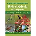 Naturalist's Guide to the Birds of Malaysia and Singapore (Naturalists' Guides)
