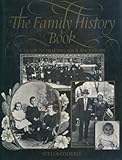The family history book : a guide to tracing your ancestors