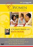 Extraordinary Women-A Woman's Prayer Life
