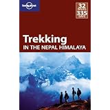 Trekking in the Nepal Himalaya (Lonely Planet Trekking in the Nepal Himalaya)von "Bradley Mayhew"