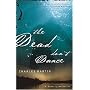 The Dead Don't Dance (A Novel of Awakeing)