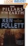 Pillars of the Earth (Turtleback School & Library Binding Edition)