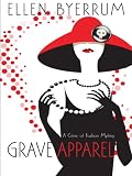 Grave Apparel: A Crime of Fashion Mystery