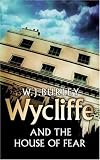 Wycliffe and the House of Fear (Wycliffe)