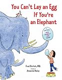 You Can't Lay an Egg If You're an Elephant
