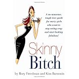 Skinny Bitchby Kim Barnouin