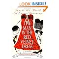 The Man In The Red Velvet Dress: Inside The World Of Cross-Dressing