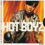 Hot Boyz / U Can't Resist