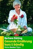 Ern&auml;hrung kurz und b&uuml;ndig: Meine besten Tips