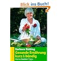 Gesunde Ern�hrung kurz und b�ndig: Meine besten Tipps