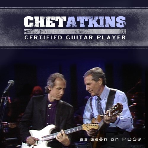 Chet Atkins: Certified Guitar Player