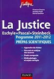 La justice - Programme 2011-2012 Prépas scientifiques.