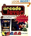 Arcade Fever: The Fan's Guide to the Golden Age of Video Games
