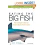 Eating the Big Fish: How Challenger Brands Can Compete Against Brand Leaders (Second Edition)