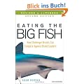 Eating the Big Fish: How Challenger Brands Can Compete Against Brand Leaders