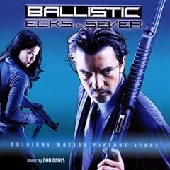 Ballistic: Ecks vs Sever