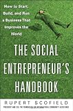 Image of The Social Entrepreneur's Handbook: How to Start, Build, and Run a Business That Improves the World