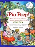 Alma Flor Ada and F. Isabel Campoy's Pio Peep Hardcover Bilingual Traditional Spanish Nursery Rhyme Book and Bilingual 29-Song Music CD
