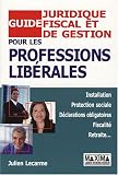 Revue Maxima Laurent du Mesnil éditeur  / Guide juridique, fiscal et de gestion pour les professions libérales
