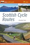 Scottish cycle routes : 30 routes : South-west, Borders, Central, Perthshire, Deeside & Speyside, Inverness & Moray Coast, West & North-west Coast