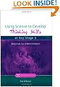 USING SCIENCE TO DEVELOP THINKING (NACE/Fulton Publication)