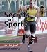 Books : Extreme Science: Secrets of Sport: The Technology That Makes Champions (Extreme!): The Technology That Makes Champions (Extreme!)