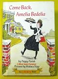Come Back, Amelia Bedelia (An I Can Read Book)