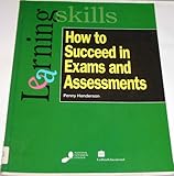 How to succeed in exams and assessments