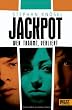 Jackpot - Wer tr�umt, verliert: Roman