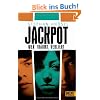 Jackpot - Wer tr�umt, verliert: Roman