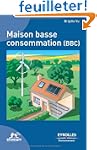 Maison basse consommation