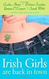 Irish Girls Are Back in Town