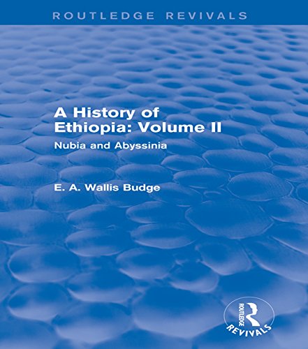 A History of Ethiopia: Volume II (Routledge Revivals): Nubia and Abyssinia: 2
