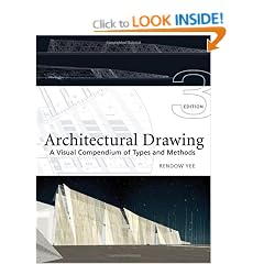 Architectural Drawing: A Visual Compendium of Types and Methods (Wiley Desktop Editions)