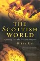 The Scottish World: A Journey into the Scottish Diaspora