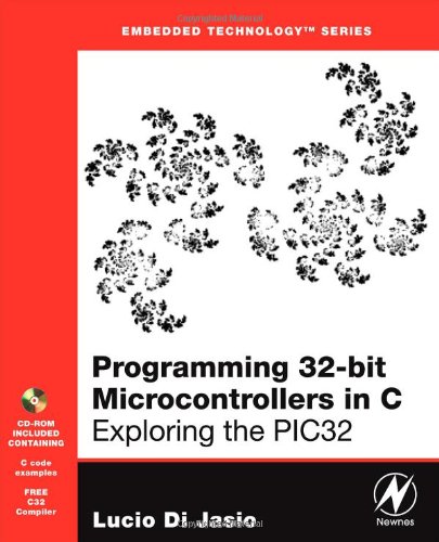 Programming 32-bit Microcontrollers in C 0750687096 pdf