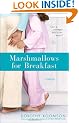 Marshmallows for Breakfast
