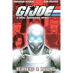 G.I. Joe Volume 6: Players & Pawns: Players and Pawns v. 6 (G. I. Joe (Graphic Novels))