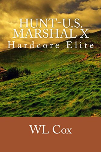 Hunt-U.S. Marshal X: Hardcore Elite